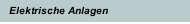 Elektrische Anlagen